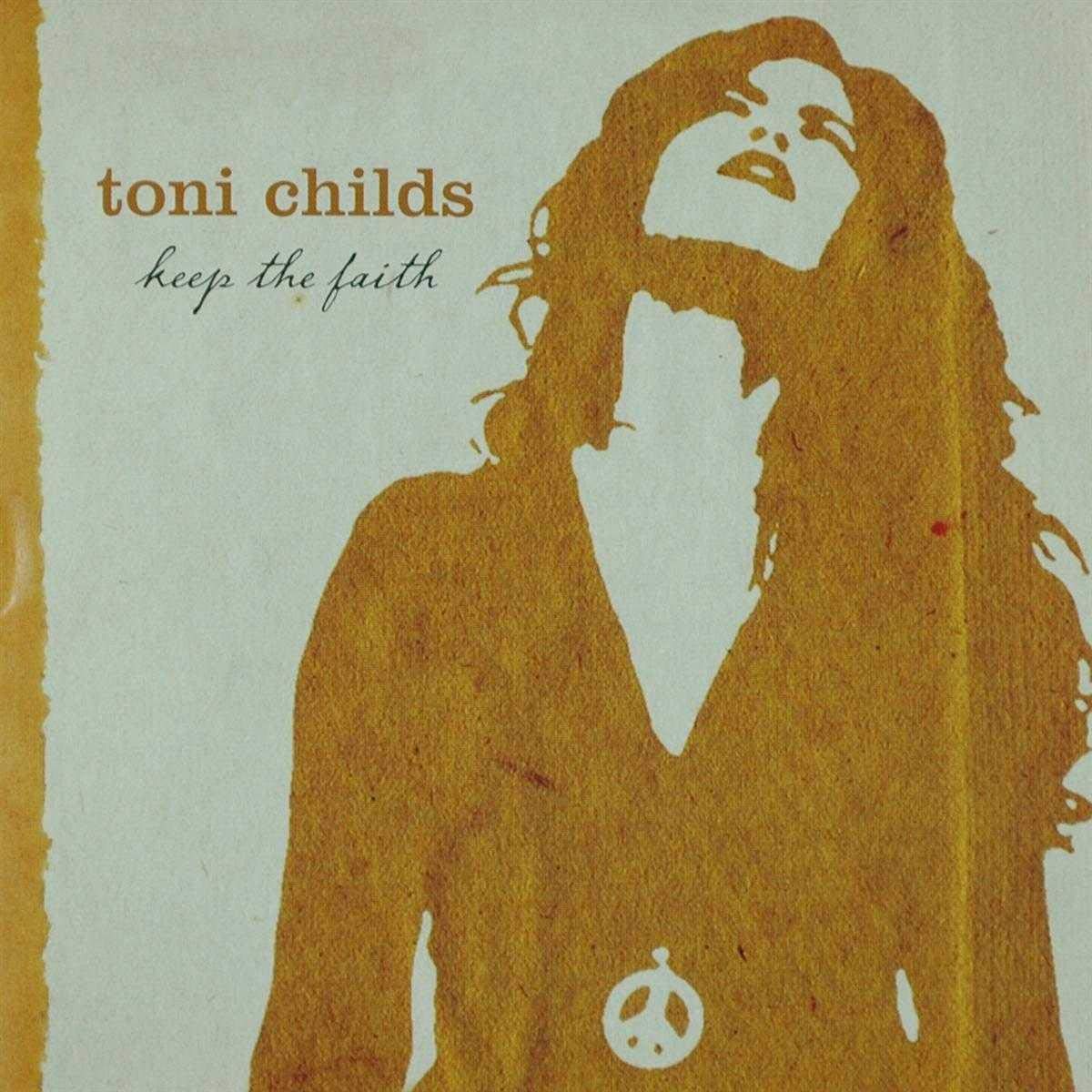Toni Childs - Keep The Faith Pop