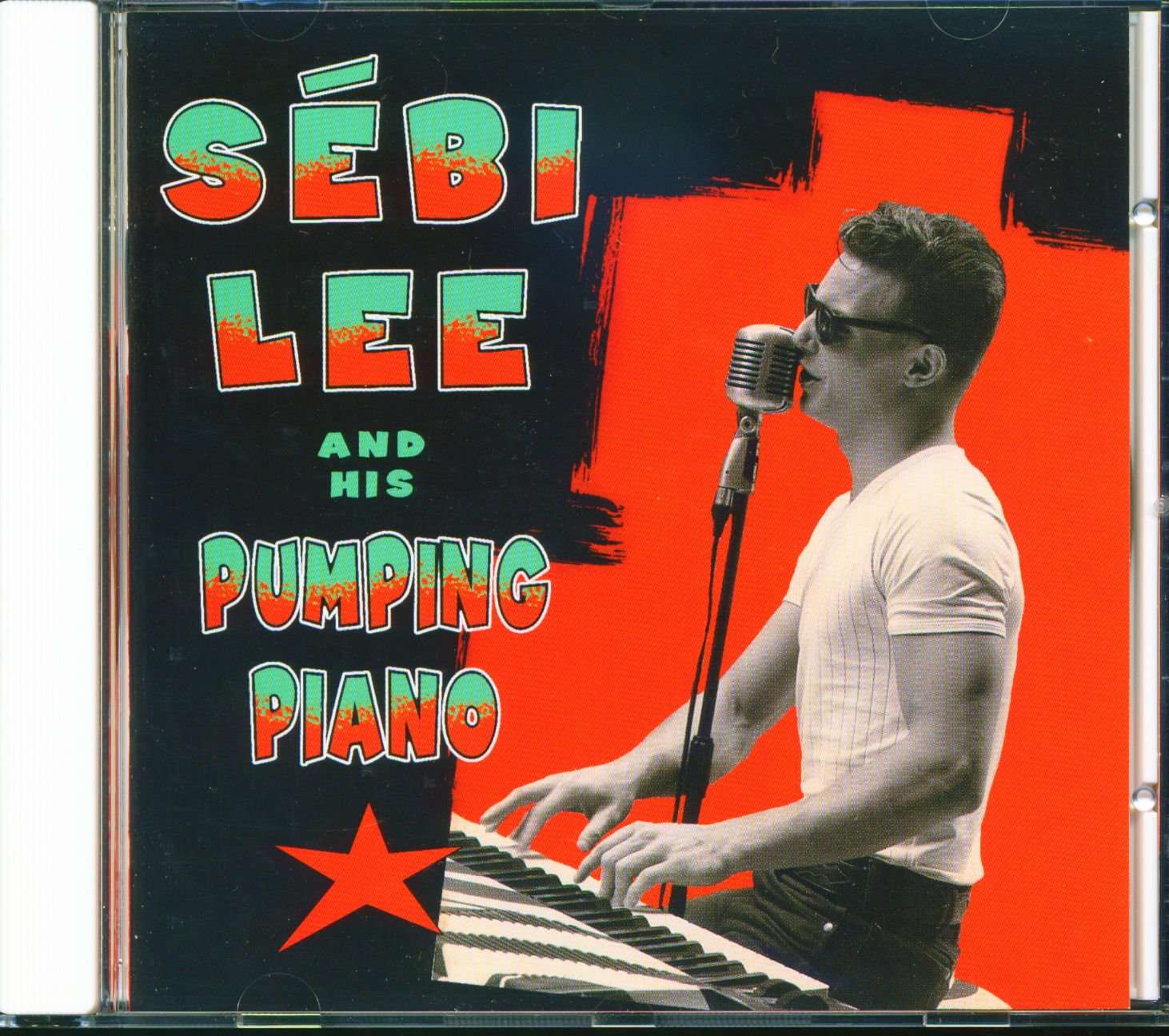 Sebi Lee - Sebi Lee & His Pumping Piano Rock