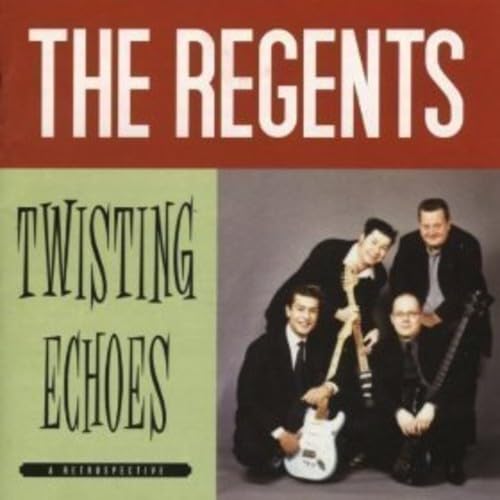 The Regents - Twisting Echoes Rock