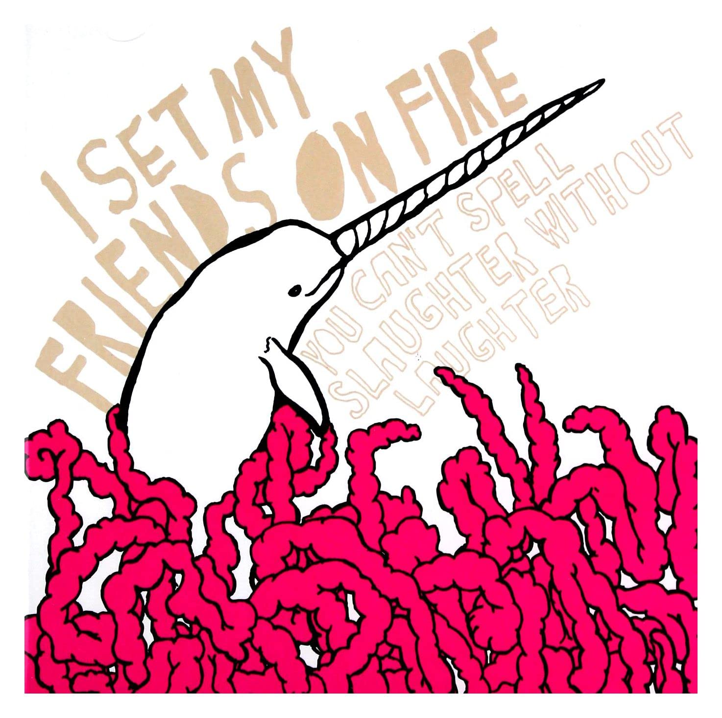You Can'T Spell Slaughter Without Laughter Alternative & Indie