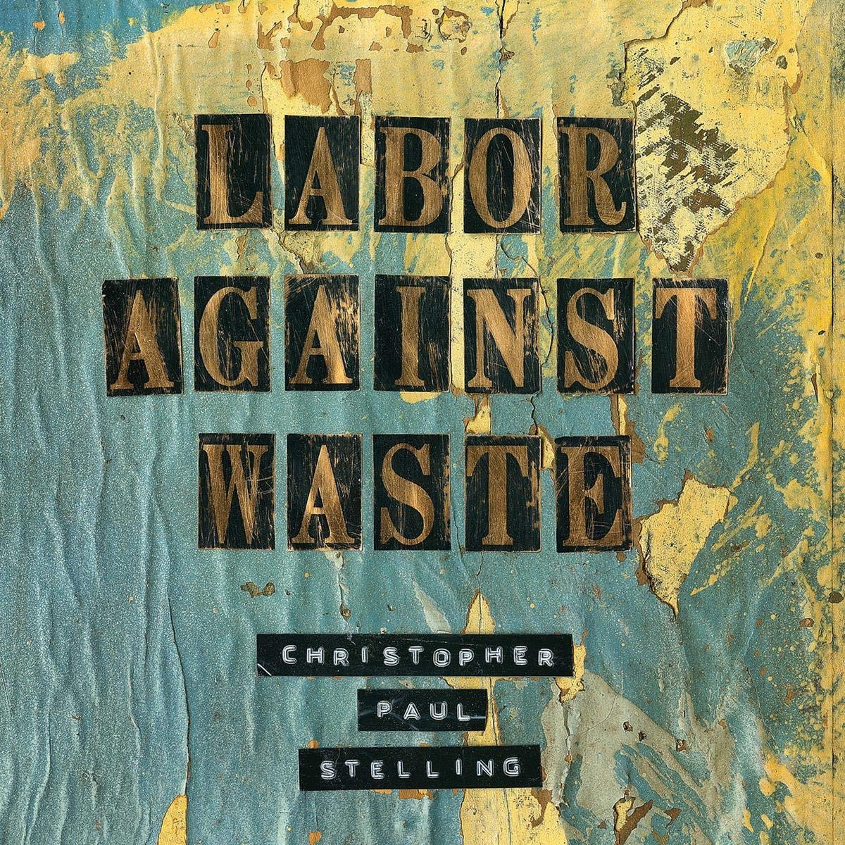 Labor Against Waste Country & Folk