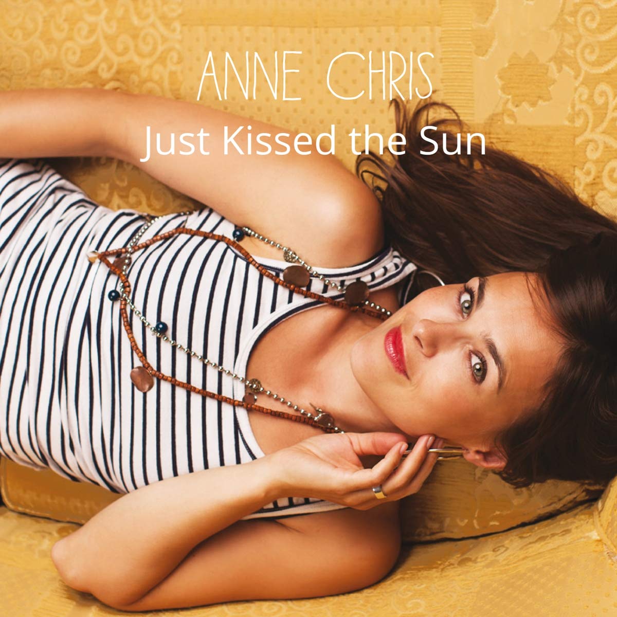 Anne Chris - Just Kissed The Sun Music for Children