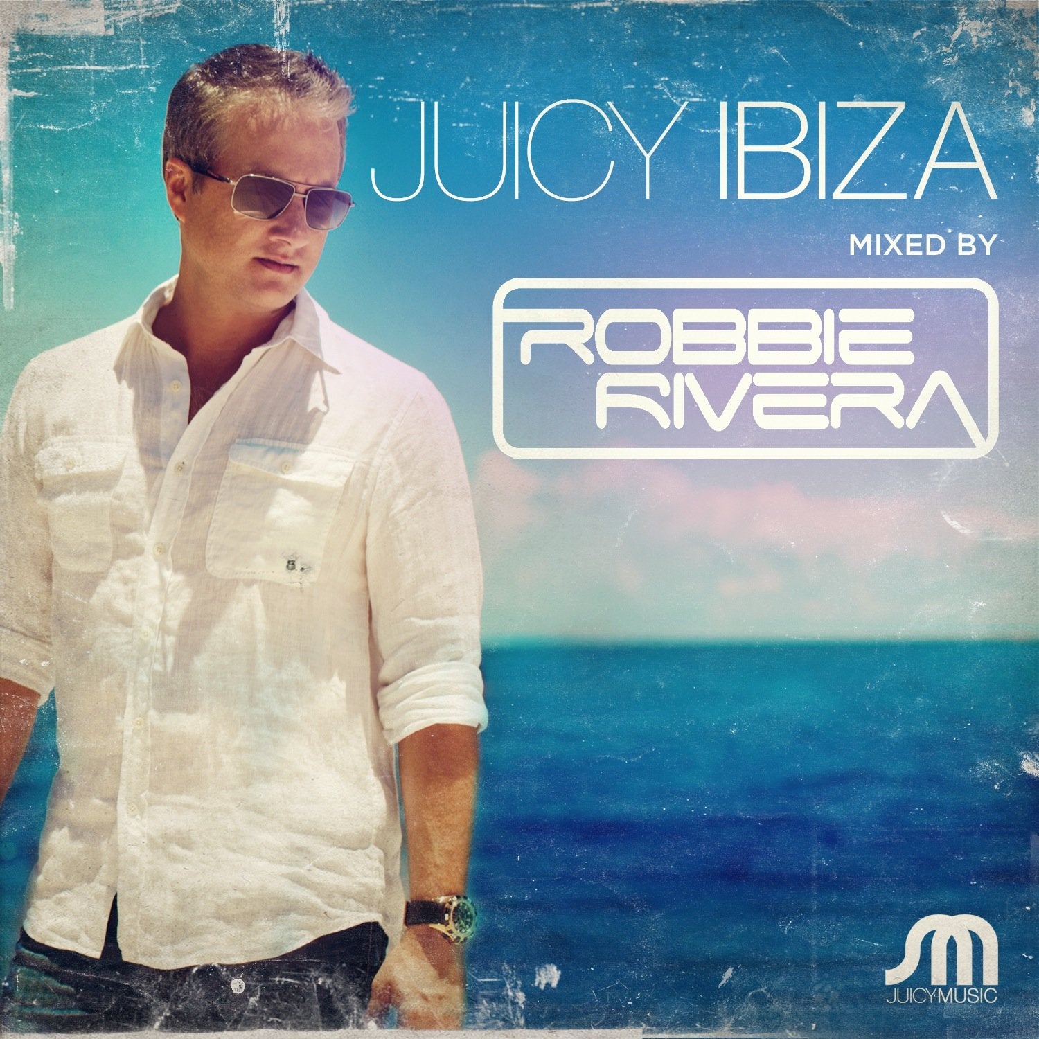 Various - Juicy Ibiza Mixed By Robbie Rivera Dance & Electronic