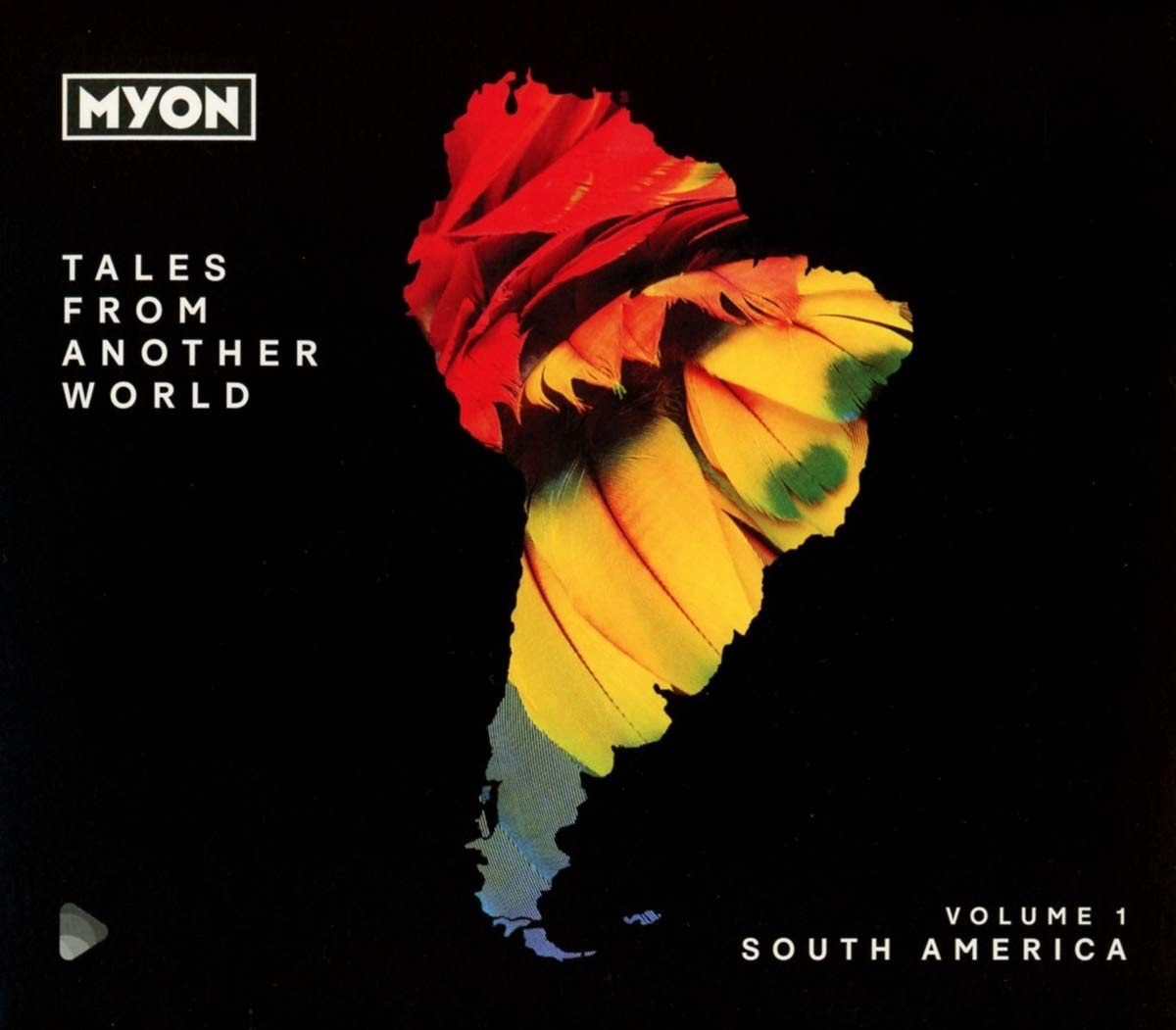 Tales from Another World: Vol.1 South America Dance & Electronic