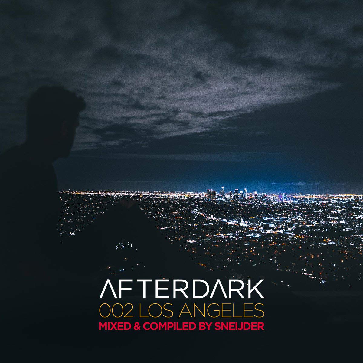 Afterdark 002-Los Angeles-Mixed By Sneijder Dance & Electronic
