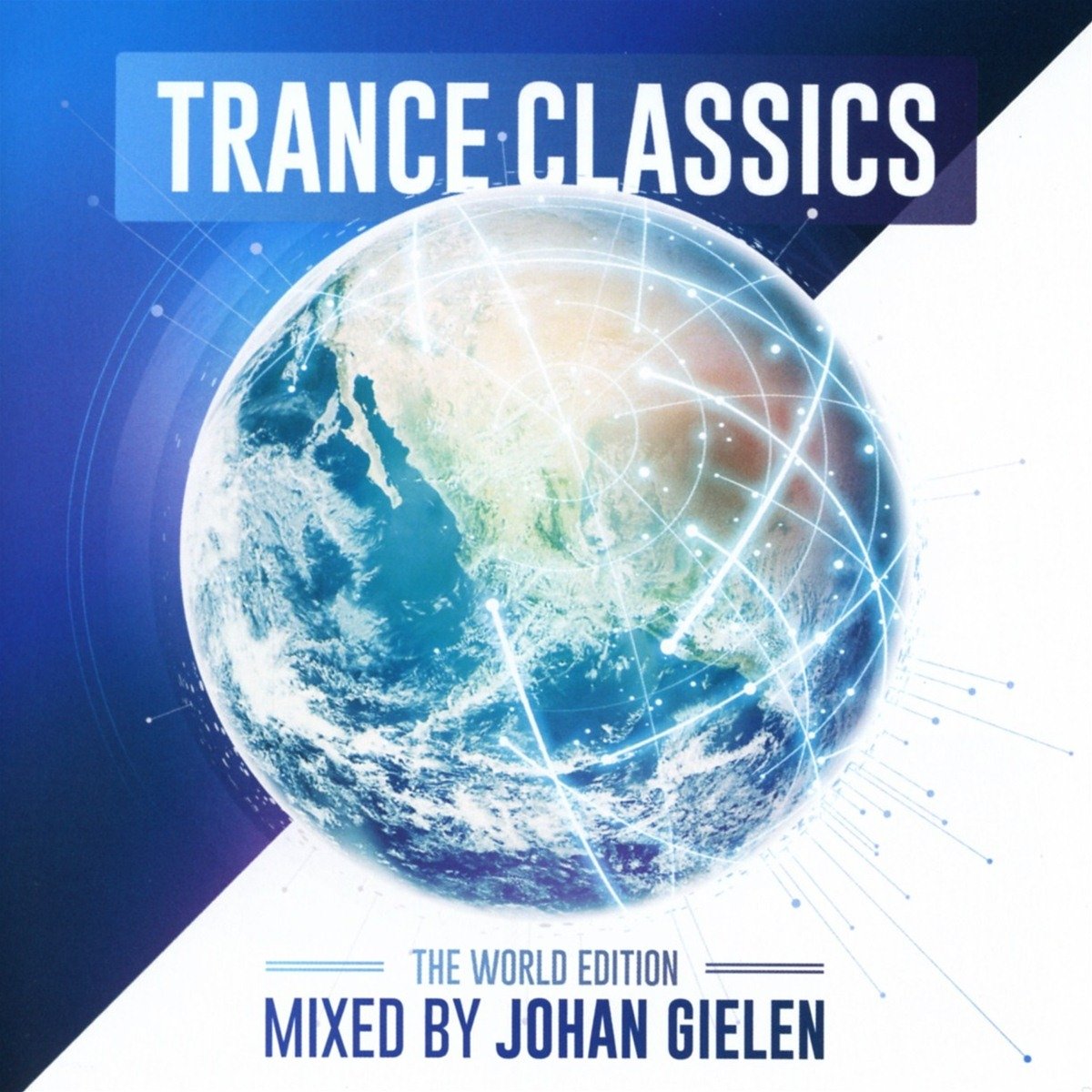 Trance Classics-World Edition (Johan Gielen Mix) Dance & Electronic