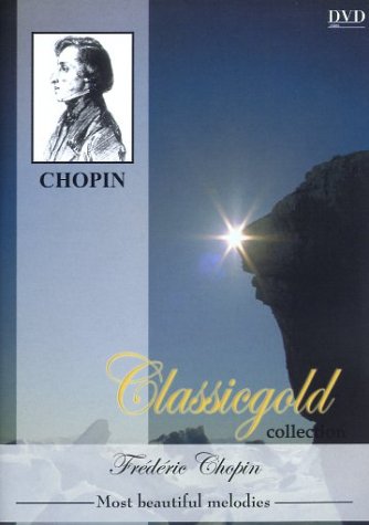 Classicgold Collection - Frederic Chopin: Most beautiful melodies Music