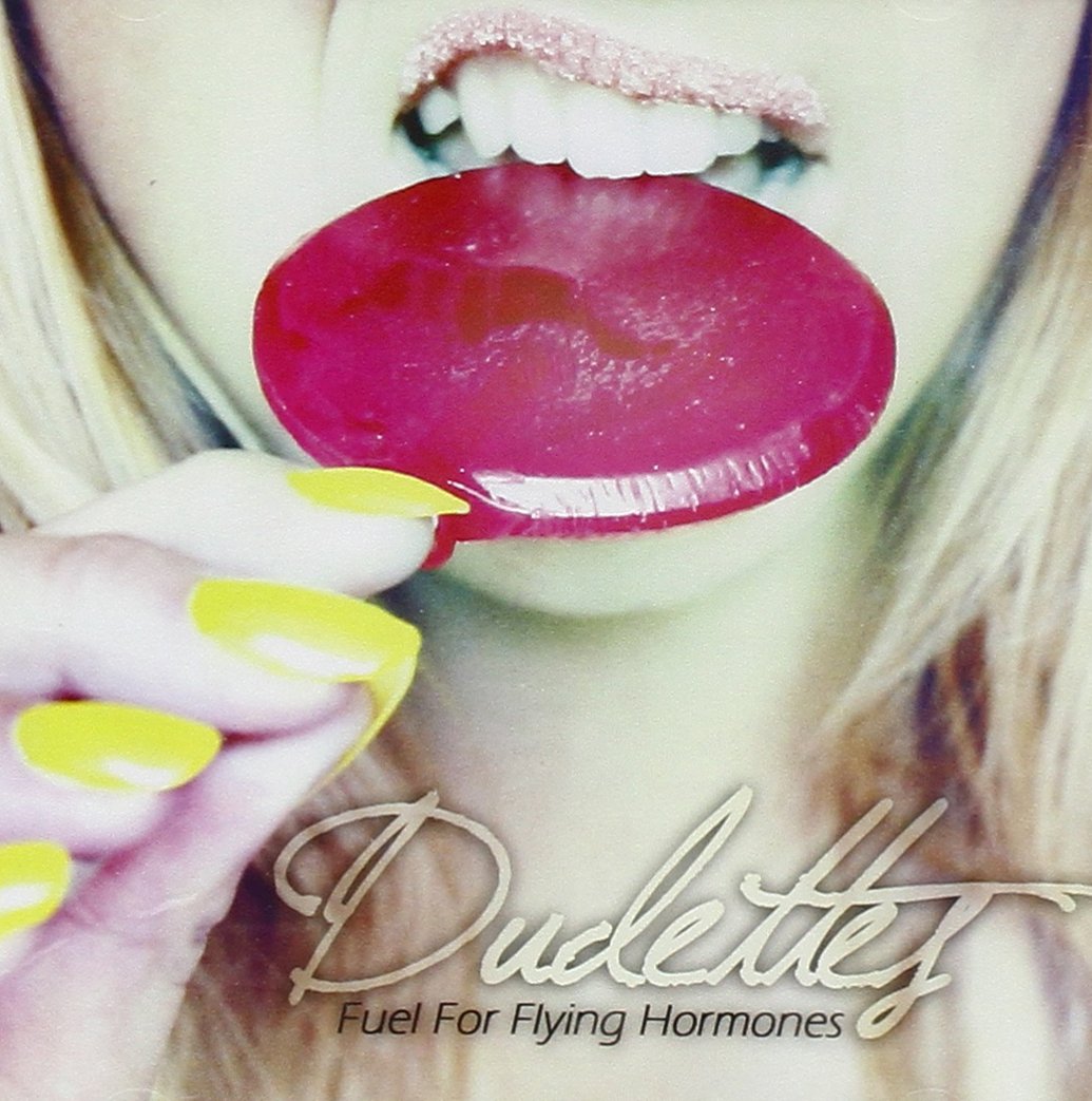 Dudettes - Fuel For Flying Hormones Pop