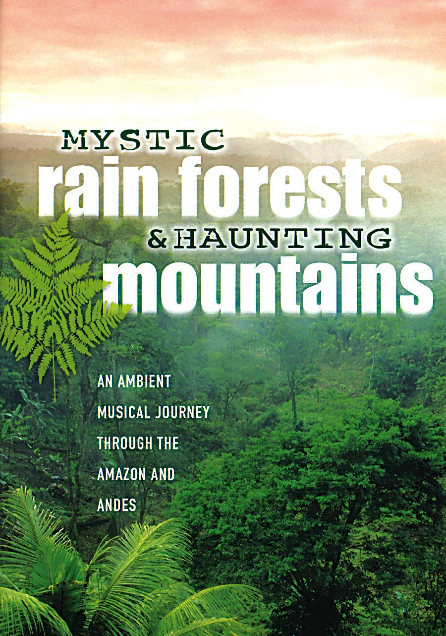 Various Artists - Mystic Rain Forests & Haunting Mountains Films