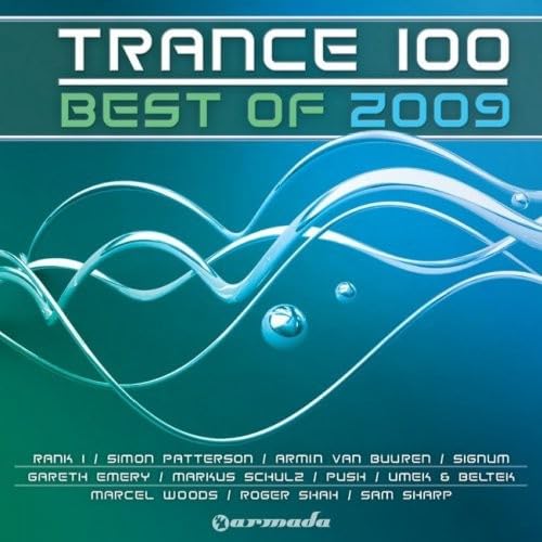 Trance 100-Best of 2009 Dance & Electronic