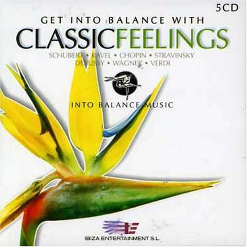 Get into Balance with Classic Feelings, 5 Audio-CDs Books