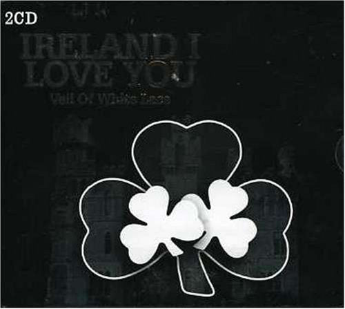 Ireland I Love You Country & Folk