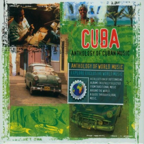 Anthology of Cuban Music World Music