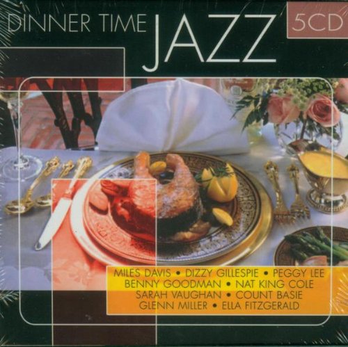 Dinner Time Jazz (70 Tracks) Jazz