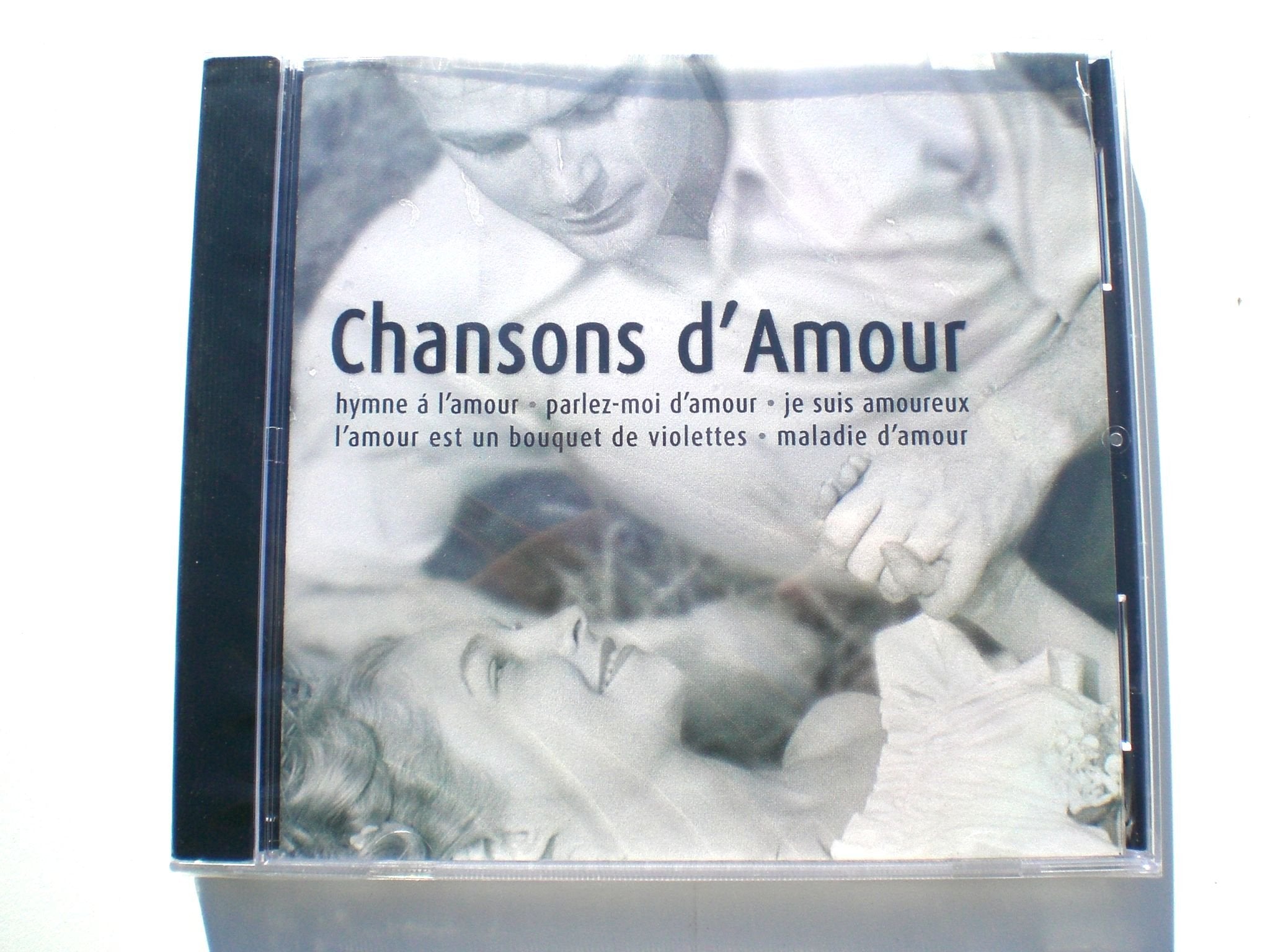 Chansons d'amour : Hymne à l'amour, Parlez moi d'amour ... cd