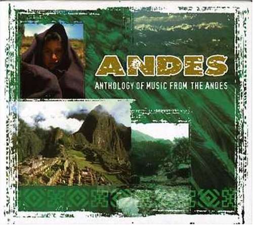 Anthology of Music from the Andes-Andes Pop
