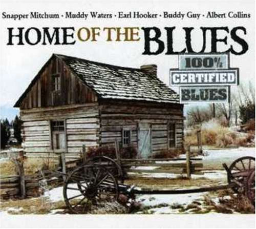 Home Of The Blues Blues