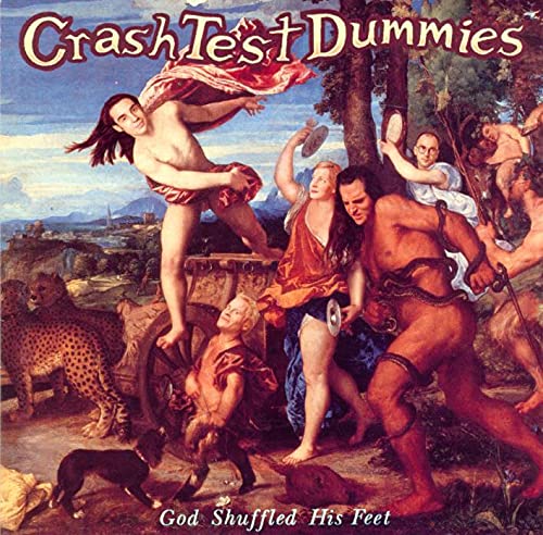 Product Image: Crash Test Dummies - God Shuffled His Feet