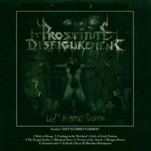 Left in Grisly Fashion Metal & Hardrock