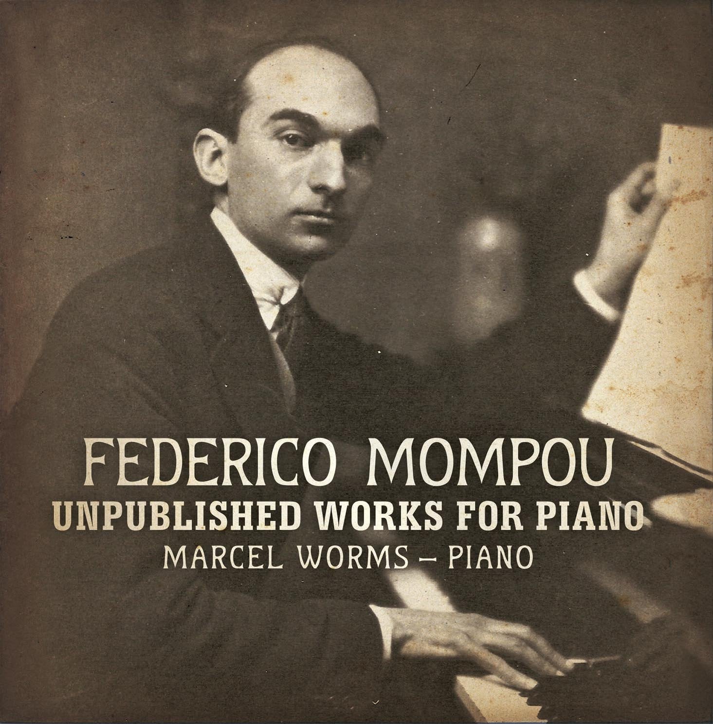 Mompou: Unpublished Works for Piano Classical