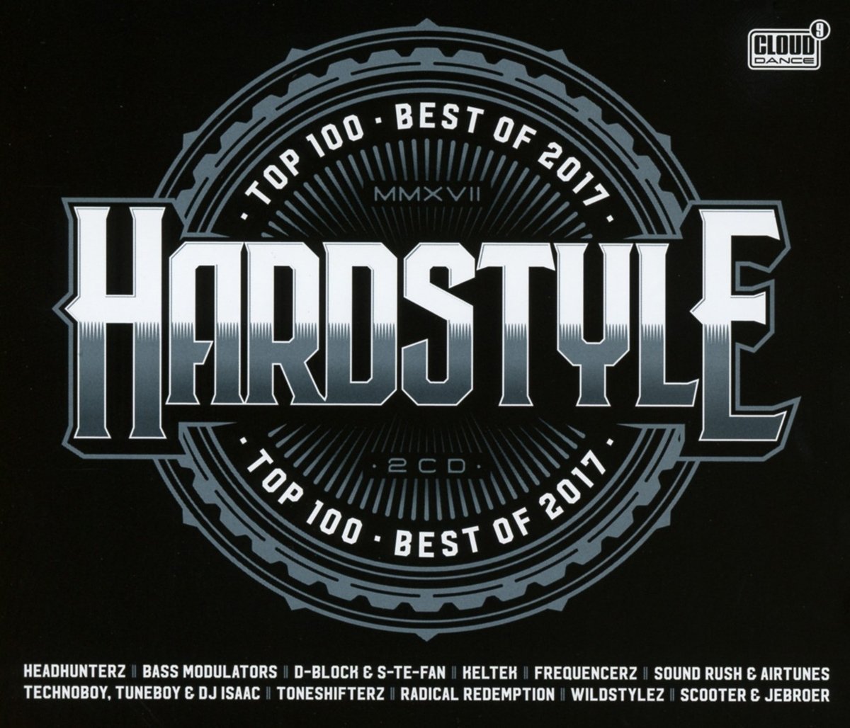 Hardstyle Top 100-Best of 2017 Dance & Electronic