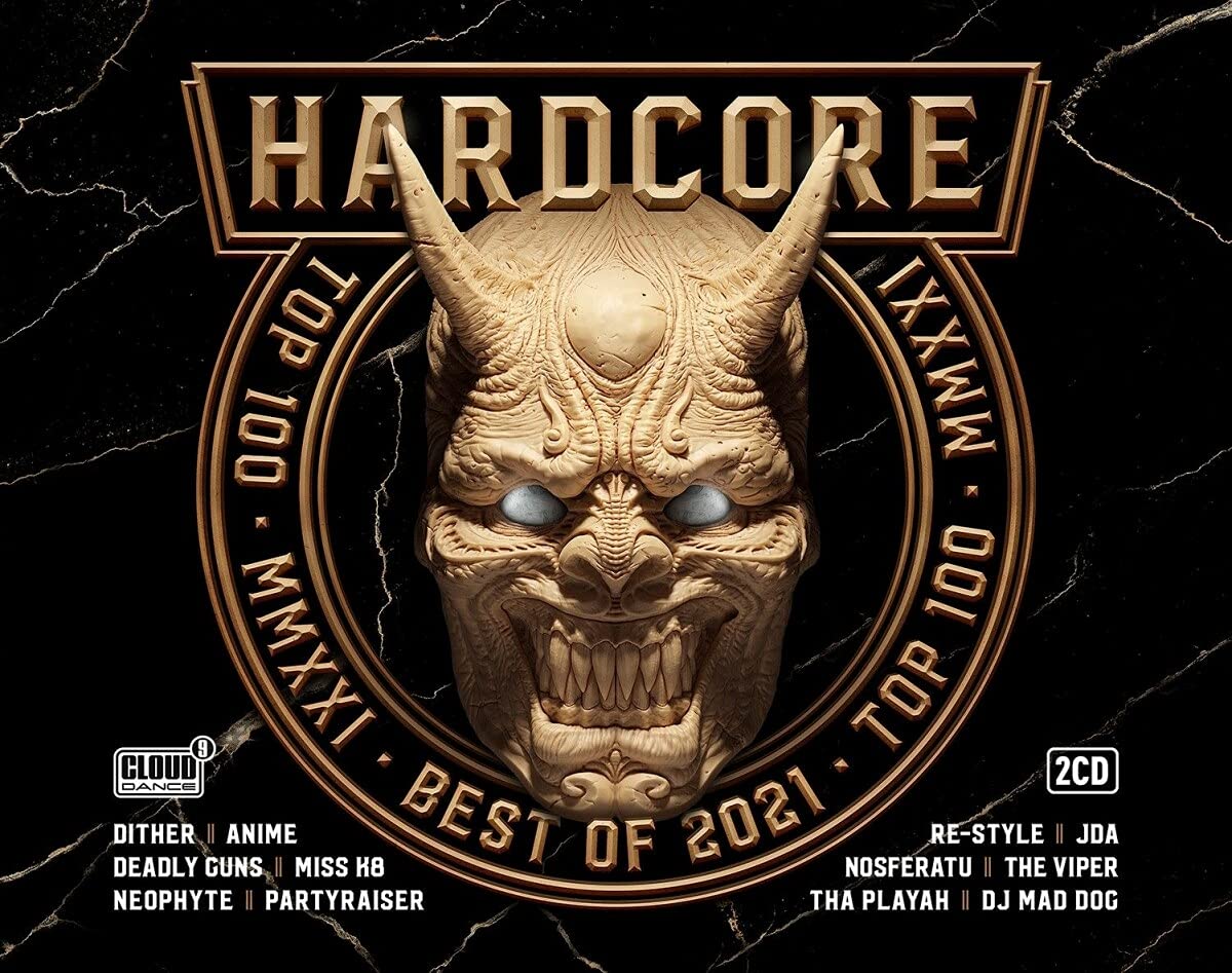 Hardcore Top 100 - Best of 2021 Dance & Electronic