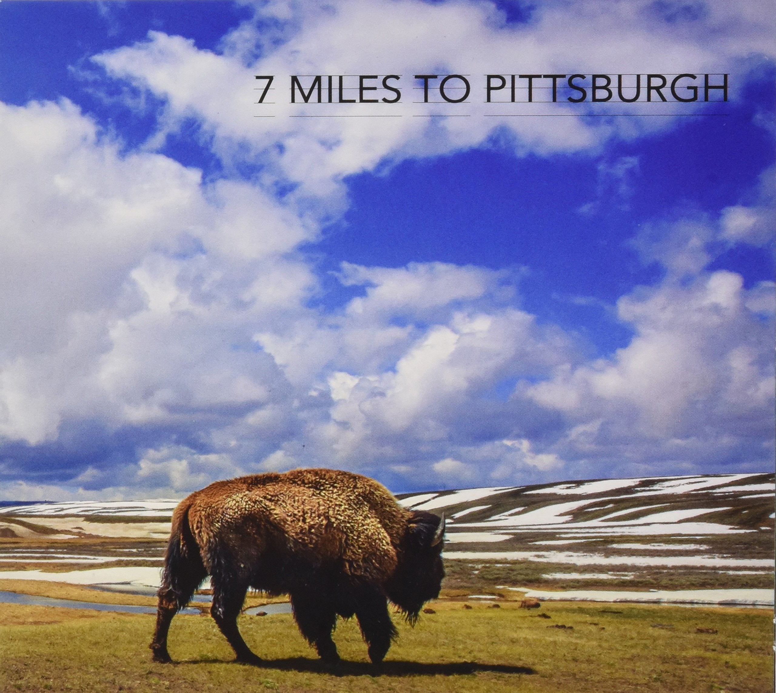Seven Miles To Pittsburgh Metal & Hardrock