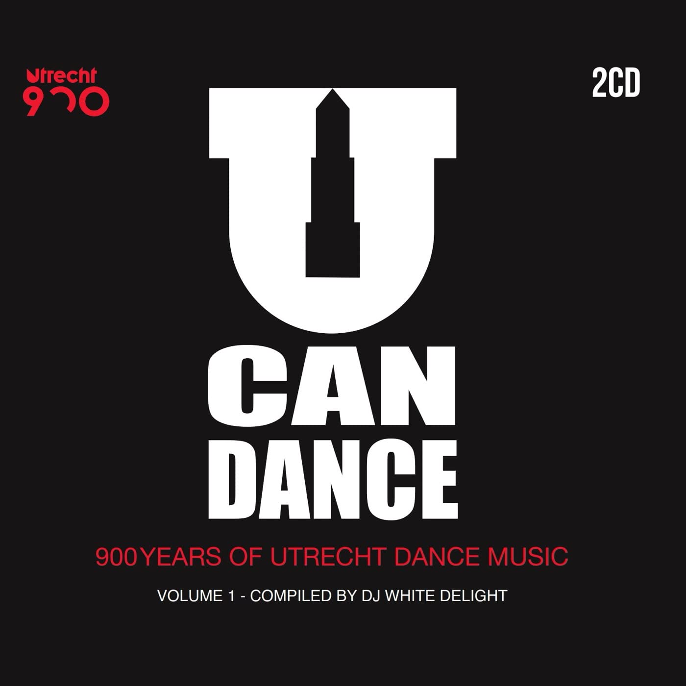 U Can Dance - 900 Years of Utrecht Dance Music, Vol. 1 Music