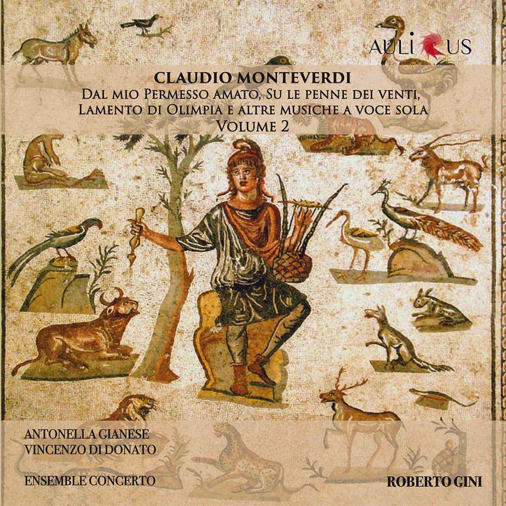 Monteverdi : Dal Mio Permesso Amato, Su Le Penne Dei Venti, Lamento Di Olimpia-Volume 2 Classical