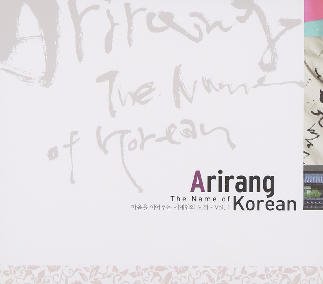 Arirang - The Name of Korean(韓国盤) Music