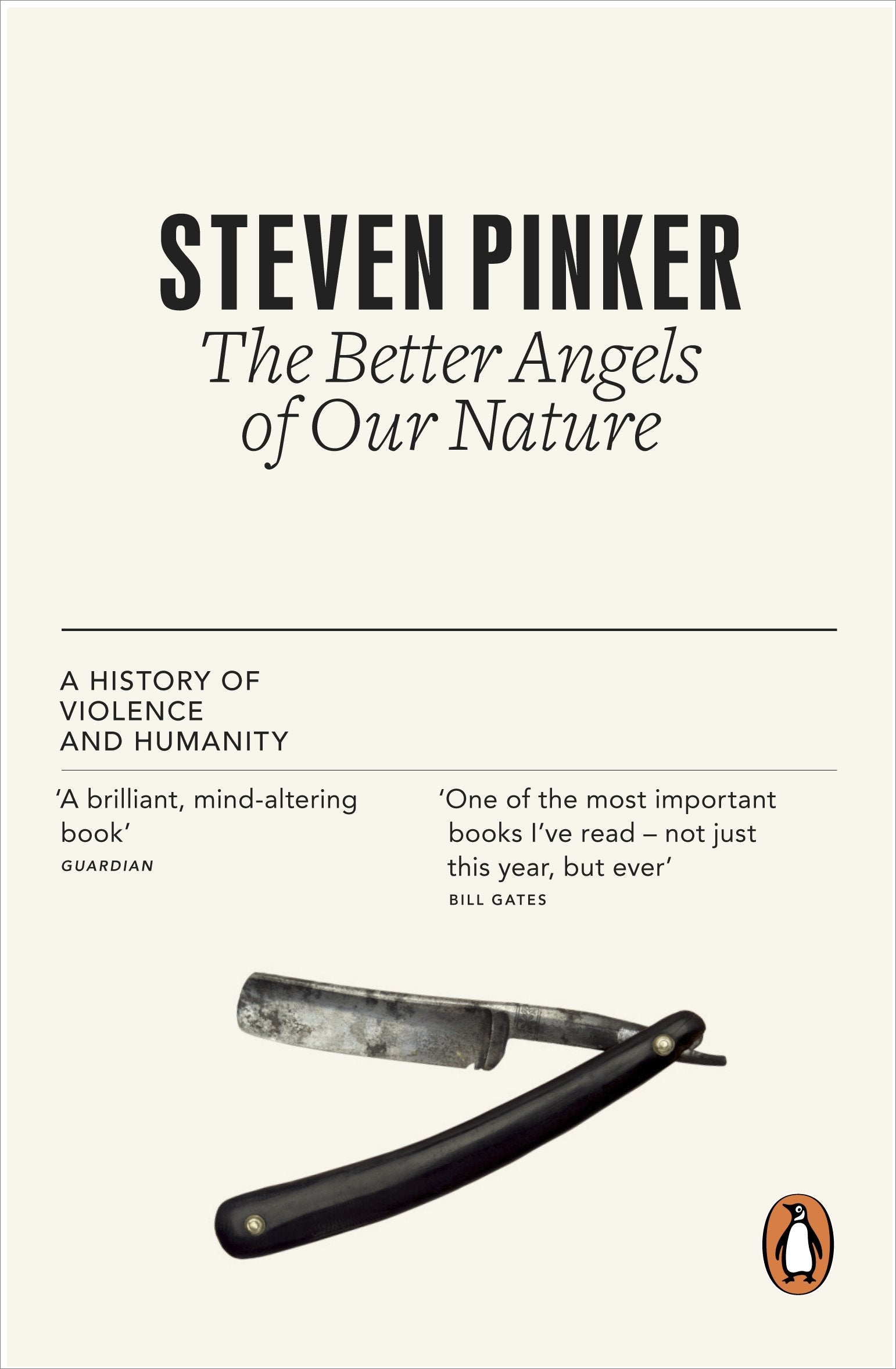 The Better Angels of Our Nature: A History of Violence and Humanity Psychology