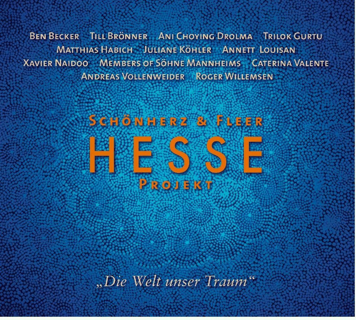 Hesse Projekt "Die Welt unser Traum" cd