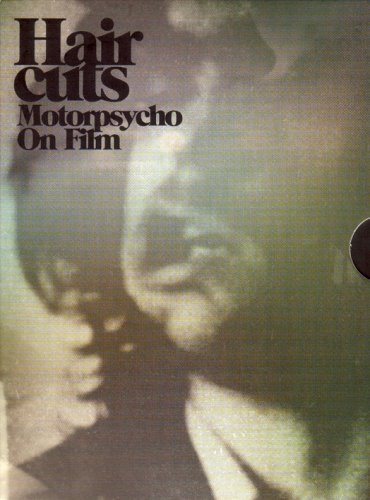 Motorpsycho - Haircuts: Motorpsycho on Film Films