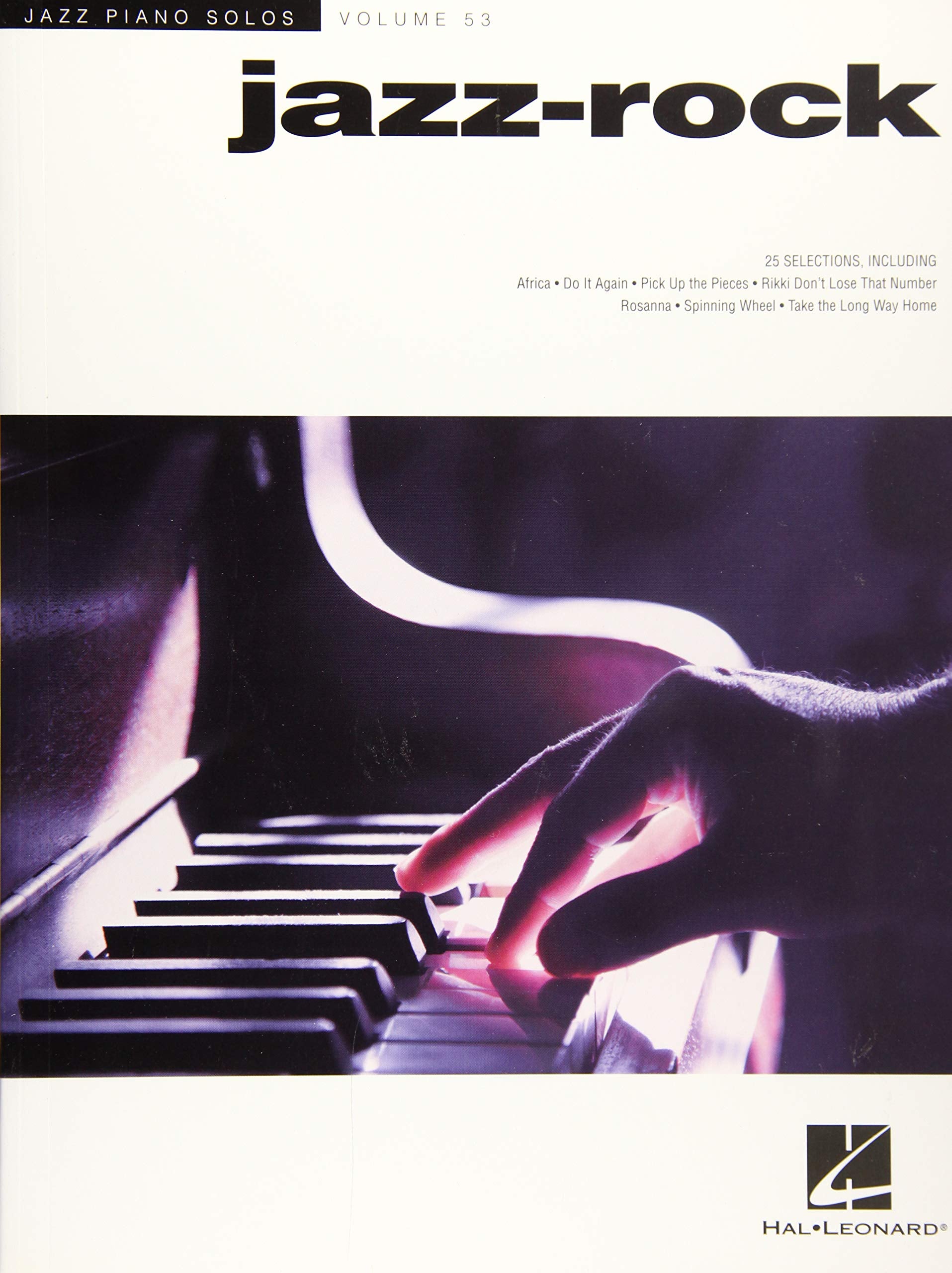 Jazz-Rock: Jazz Piano Solos Series Volume 53 (Jazz Piano Solos, 53, Band 53) Social Sciences