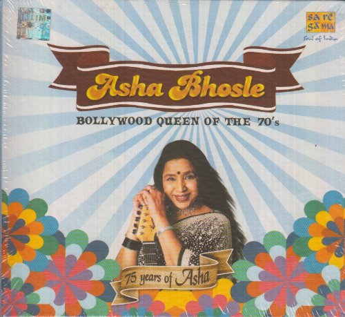 Asha Bhosle: Bollywood Queen of the 70's Music