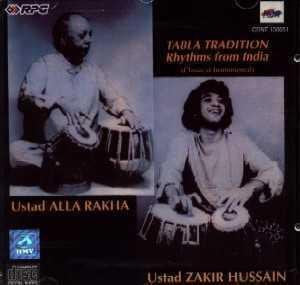 Tabla Traditon Alla, Ustad and Hussain, Zakir Music