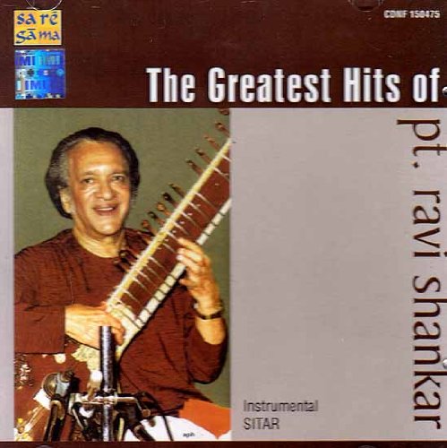 The Greatest Hits of Pandit Ravi Shankar Music