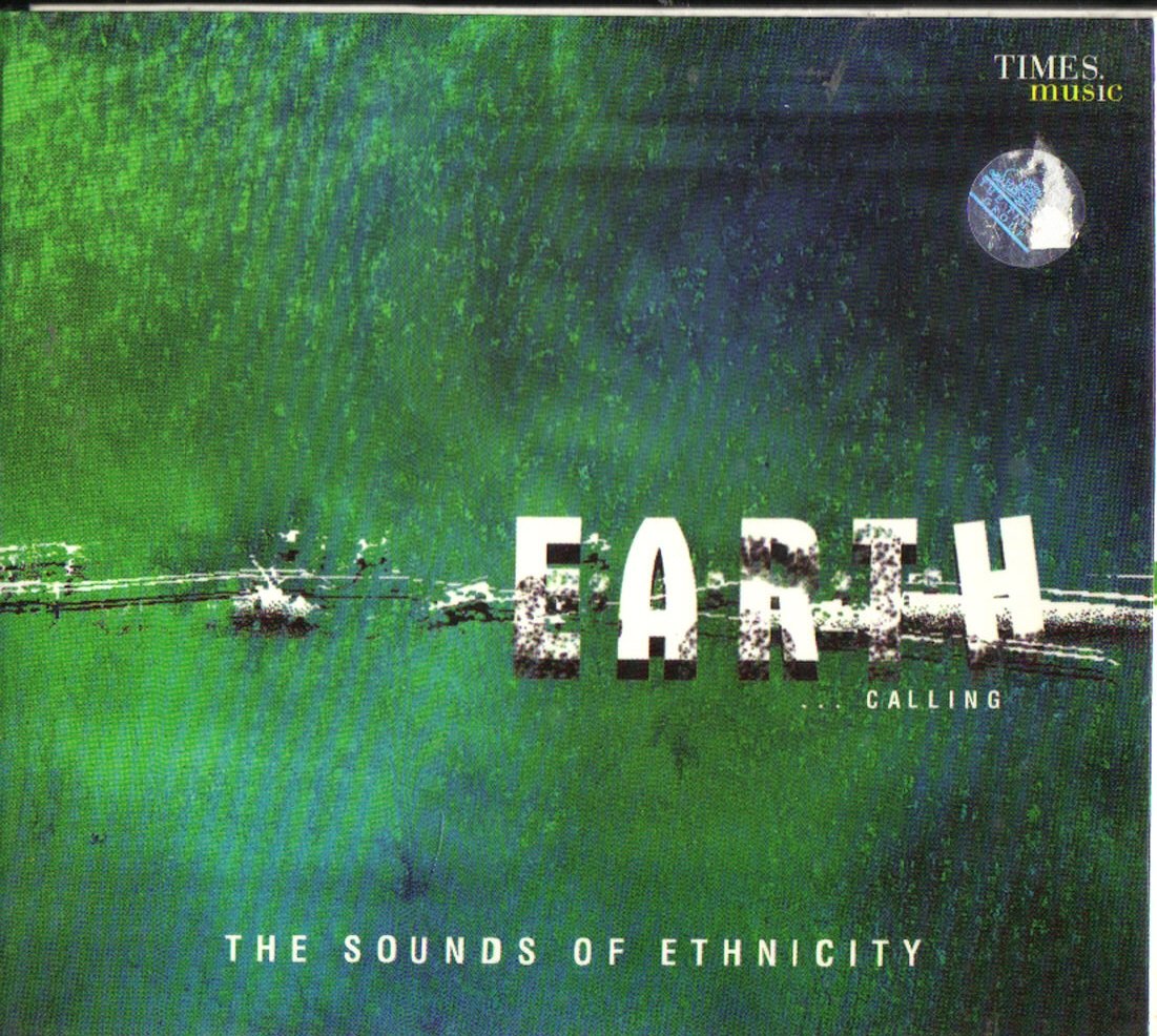 Earth Calling : The Sounds of Ethnicity Music