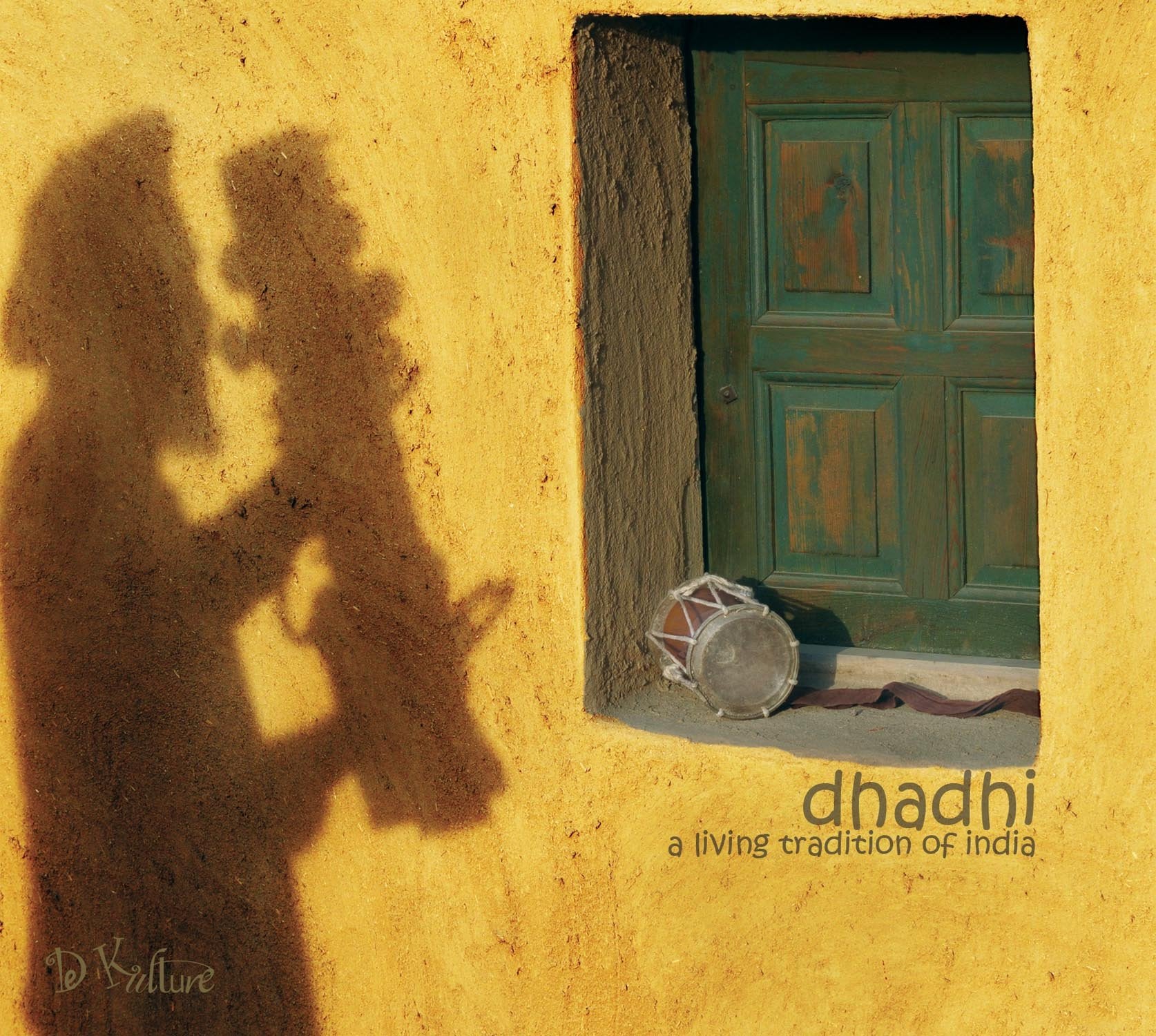 Various - Dhadhi - A Living Tradition Of Indi Music
