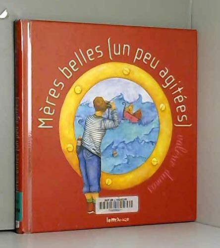 Mères belles (un peu agitées) book