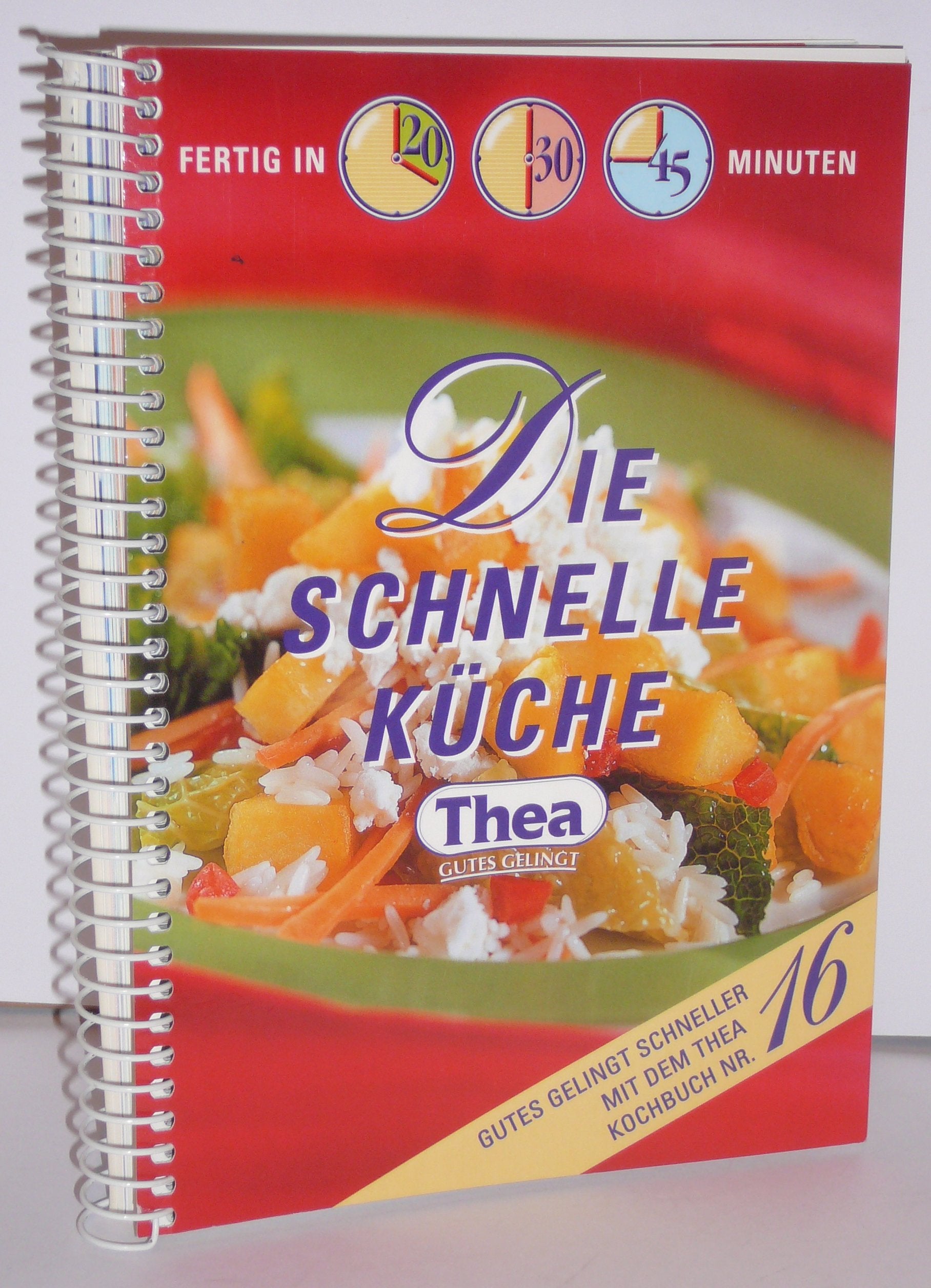 THEA Kochbuch Nr. 16 - Die schnelle Küche Books