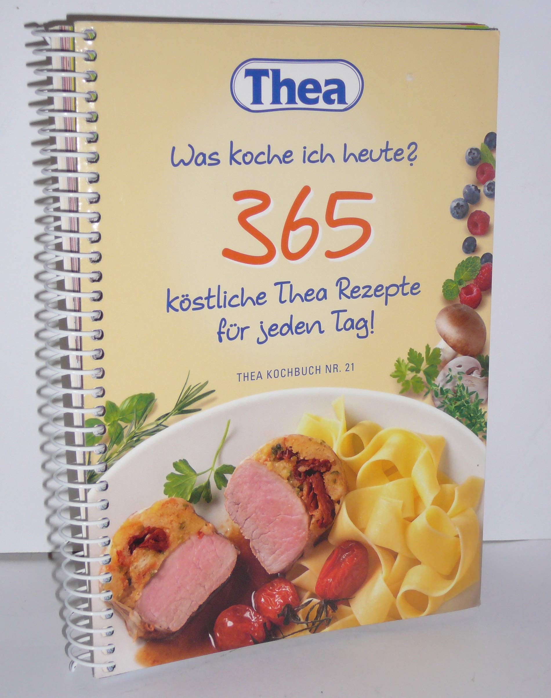 Thea Kochbuch Nr. 21 - Was kocht ich heute? Books