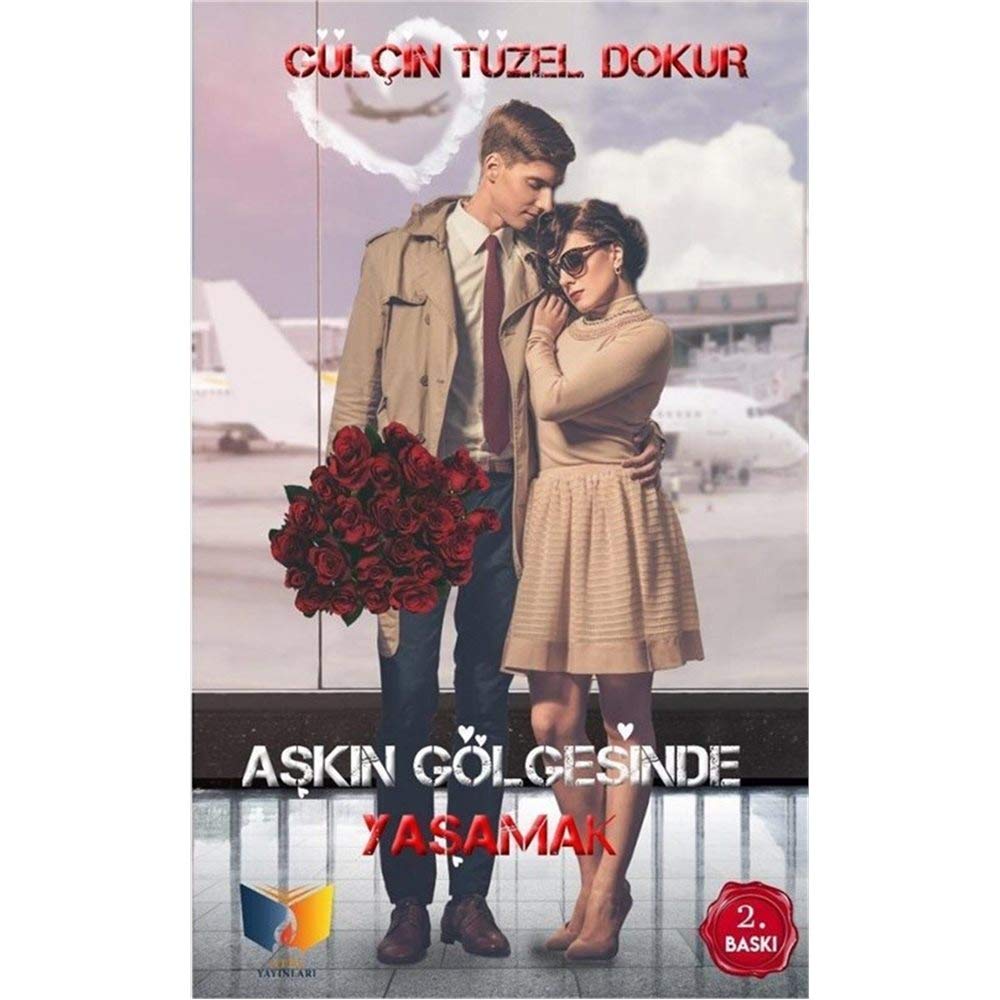 Aşkın Gölgesinde Yaşamak book