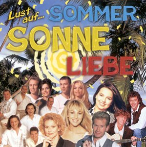 Lust auf...Sommer Sonne Liebe German Schlager & Volksmusik