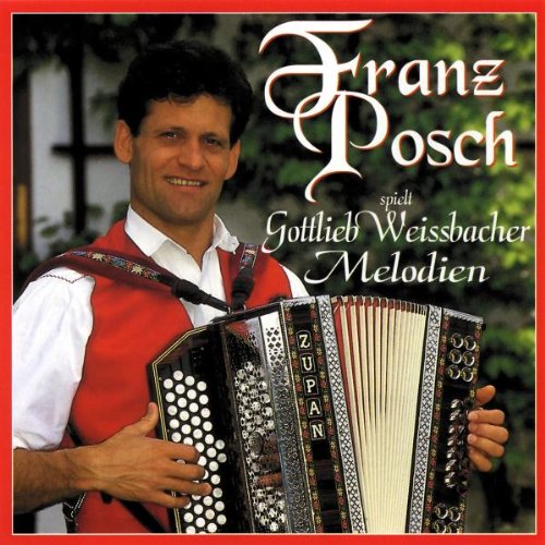 Franz Posch Spielt Gottlieb We German Schlager & Volksmusik