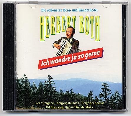 Ich Wandre Ja So Gerne - Die schönsten Berg- und Wanderlieder German Schlager & Volksmusik