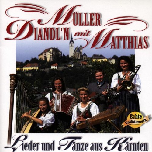 Lieder und Tänze aus Kärnten German Schlager & Volksmusik