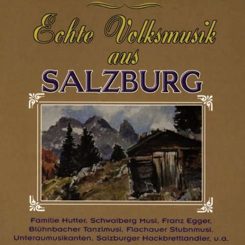 Echte Volksmusik aus Salzburg German Schlager & Volksmusik