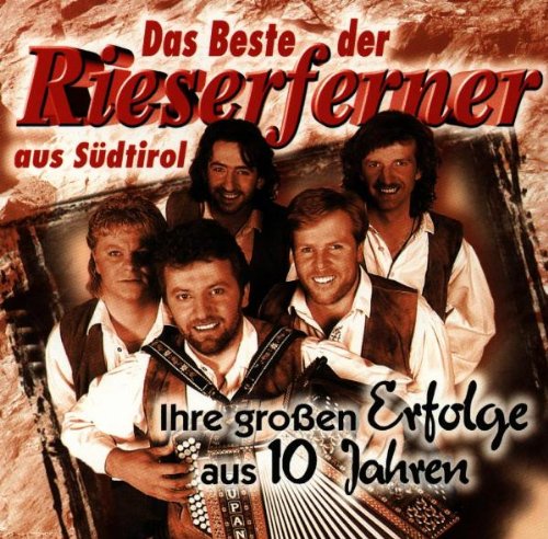 Das Beste der Rieserferner German Schlager & Volksmusik
