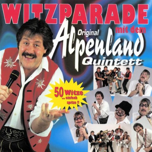 Witzparade mit dem Original Alpenland Quintett German Schlager & Volksmusik